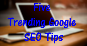 Google SEO Tips